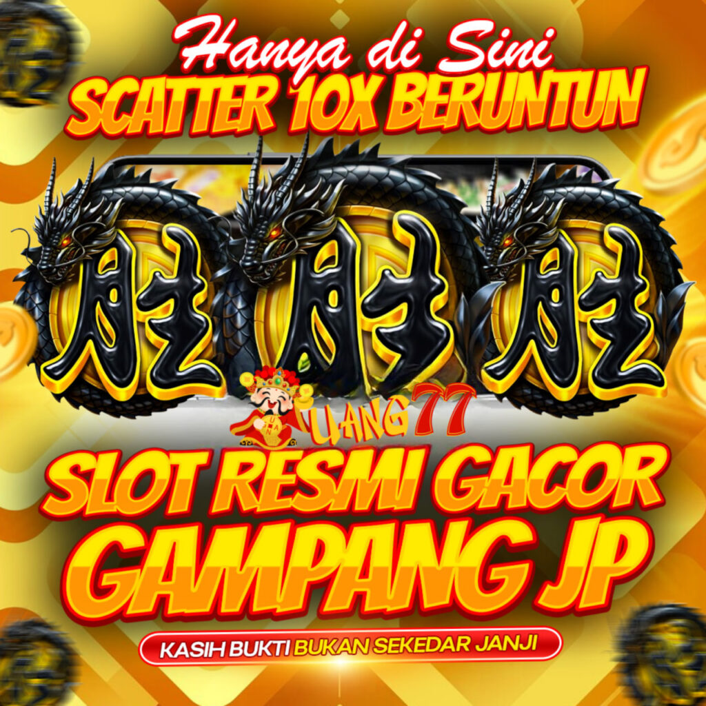 UANG77 GACOR MAXWIN 2025